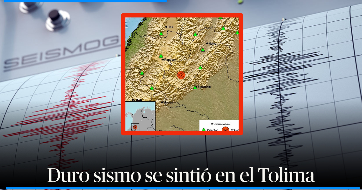 Fuerte Temblor En El País Se Sintió Hasta En El Tolima Y Sacudió La ...